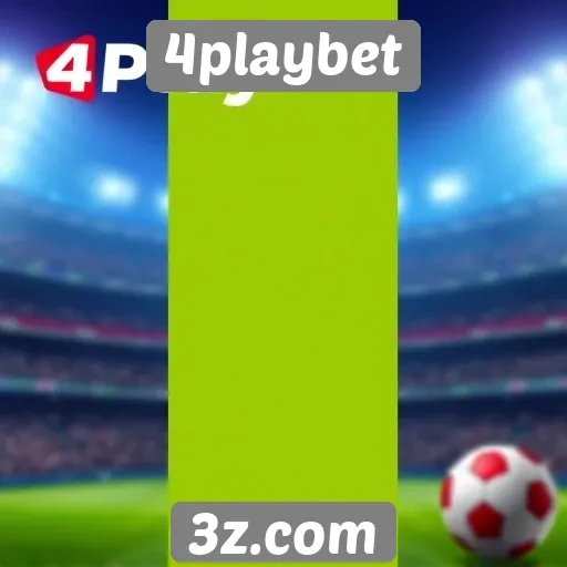 Ofertas e promoções disponíveis em 4playbet